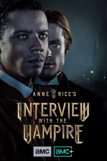دانلود سریال Interview with the Vampire 2022 زیرنویس چسبیده