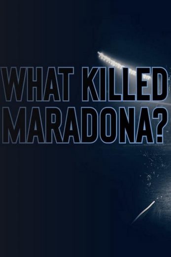 دانلود فیلم What Killed Maradona 2021 دوبله فارسی