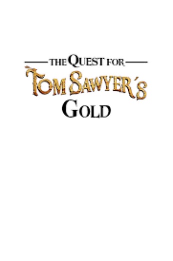 دانلود فیلم The Quest for Tom Sawyers Gold 2023 دوبله فارسی