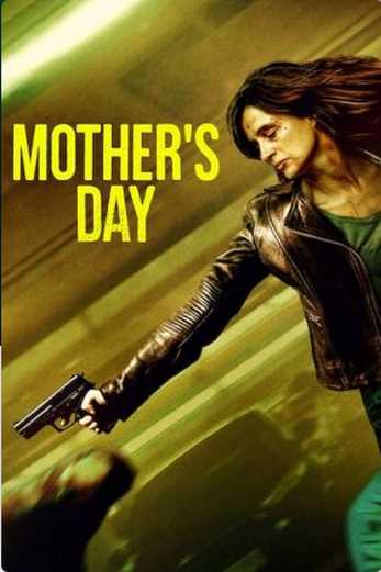 دانلود فیلم Mothers Day 2023 دوبله فارسی