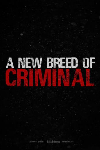 دانلود فیلم A New Breed of Criminal 2023