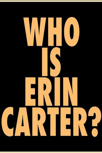 دانلود سریال Who Is Erin Carter 2023 زیرنویس چسبیده
