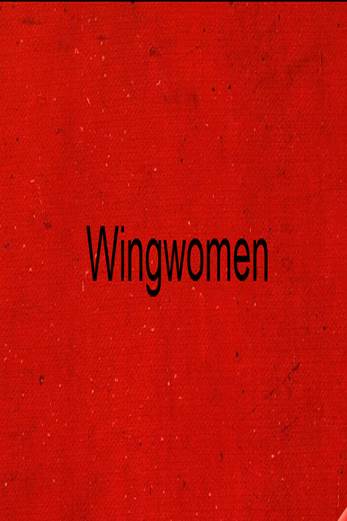 دانلود فیلم Wingwomen 2023 دوبله فارسی