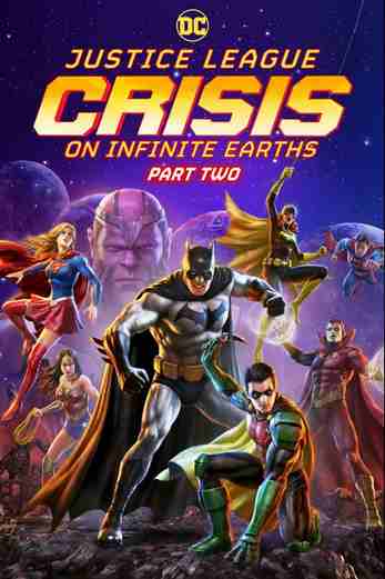 دانلود فیلم Justice League: Crisis on Infinite Earths – Part Two 2024 زیرنویس چسبیده