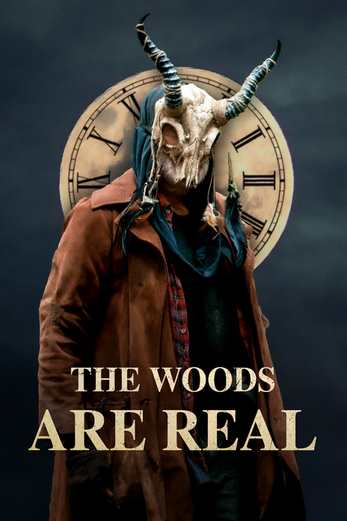 دانلود فیلم The Woods Are Real 2024 دوبله فارسی